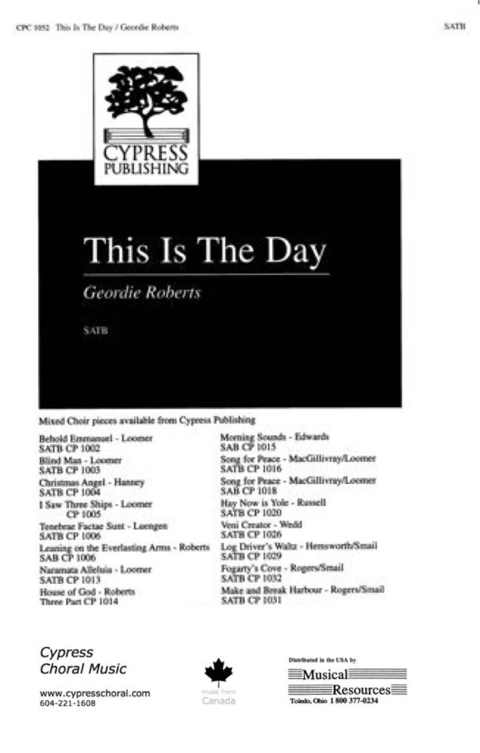 This is the Day - Roberts - SATB