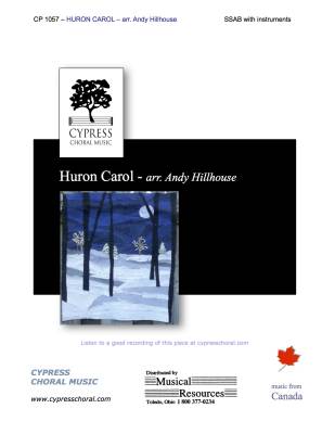 Cypress Choral Music - Huron Carol - Hillhouse - SAB