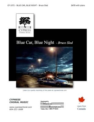 Cypress Choral Music - Blue Car Blue Night - Sled - SATB