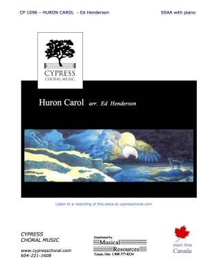 Cypress Choral Music - Huron Carol - Traditional/Henderson - SSAA