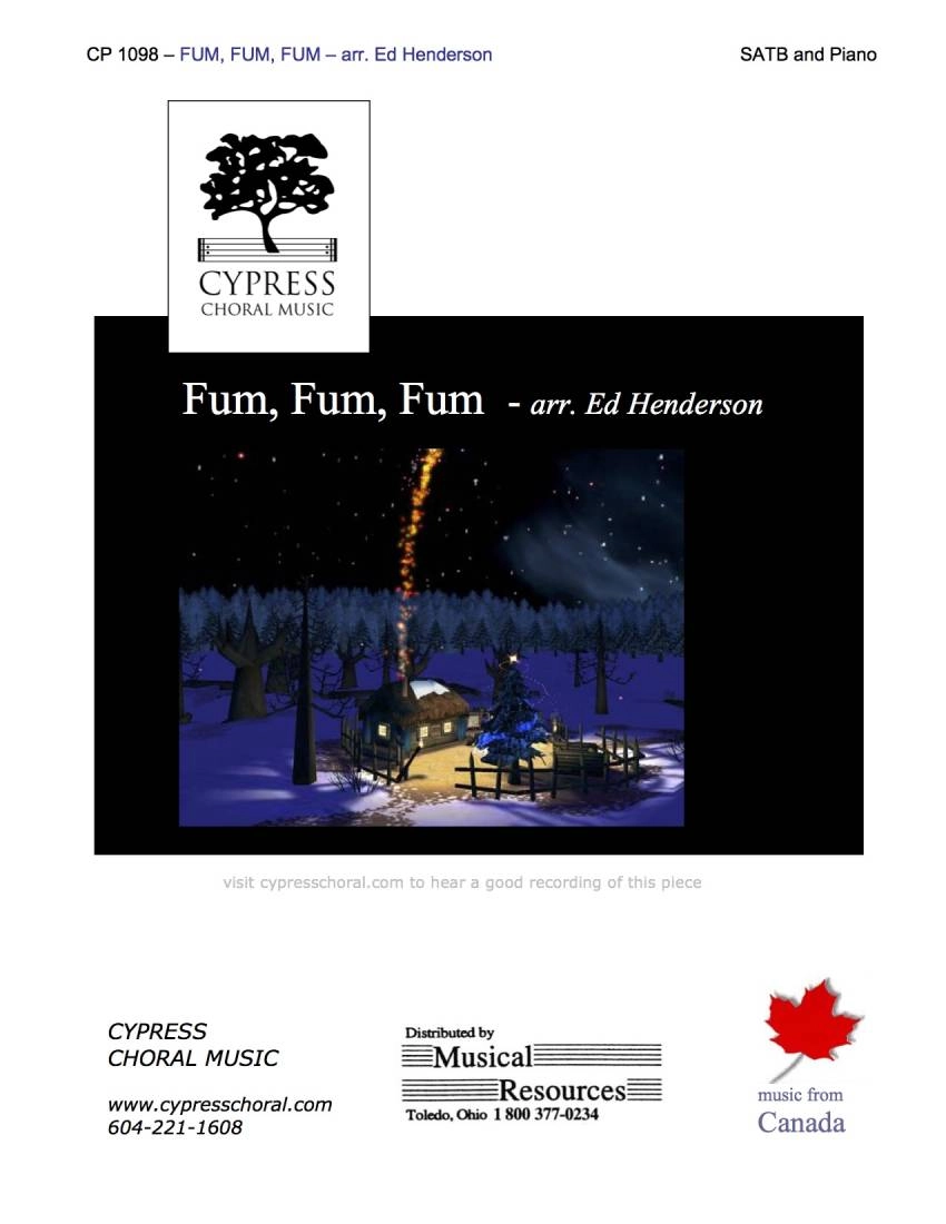 Fum, Fum, Fum - Traditional/Henderson - SATB