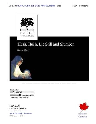 Cypress Choral Music - Hush, Hush, Lie Still And Slumber - Sled - SSA