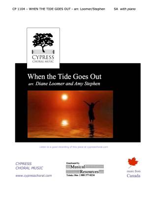 Cypress Choral Music - When the Tide Goes Out - Robertson/Loomer/Stephen - SA