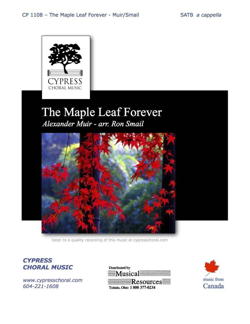 Maple Leaf Forever - Radian/Muir/Smail - SATB