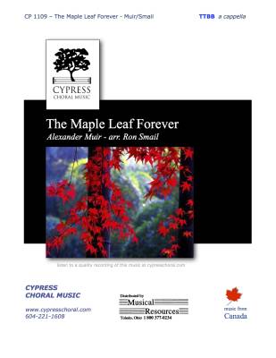 Maple Leaf Forever - Radian/Muir/Smail - TTBB