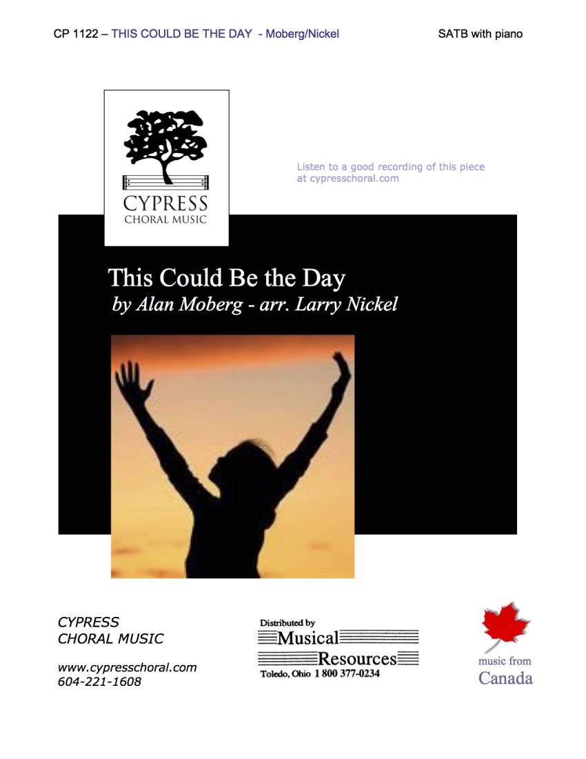 This Could Be the Day - Moberg/Nickel - SATB
