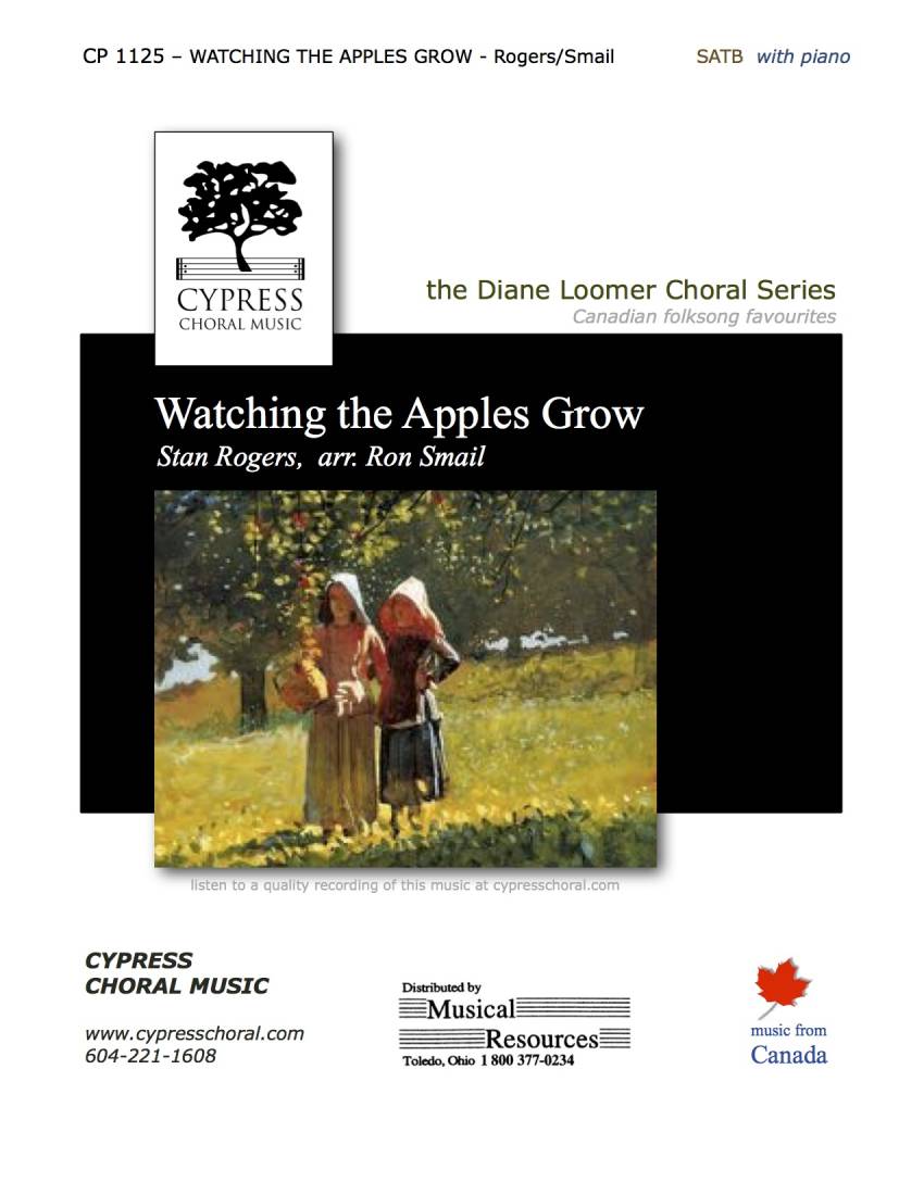 Watching the Apples Grow - Rogers/Smail - SATB