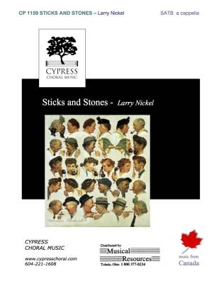 Cypress Choral Music - Sticks and Stones - Nickel - SATB