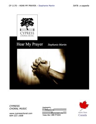 Cypress Choral Music - Hear My Prayer - Martin - SATB