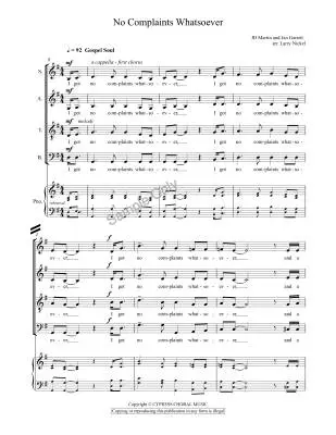 No Complaints, Whatsoever - Martin/Garrett/Nickel - SATB