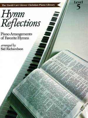 Hymn Reflections, Level 5  (Piano Arrangements of Favorite Hymns) - Richardson - Book