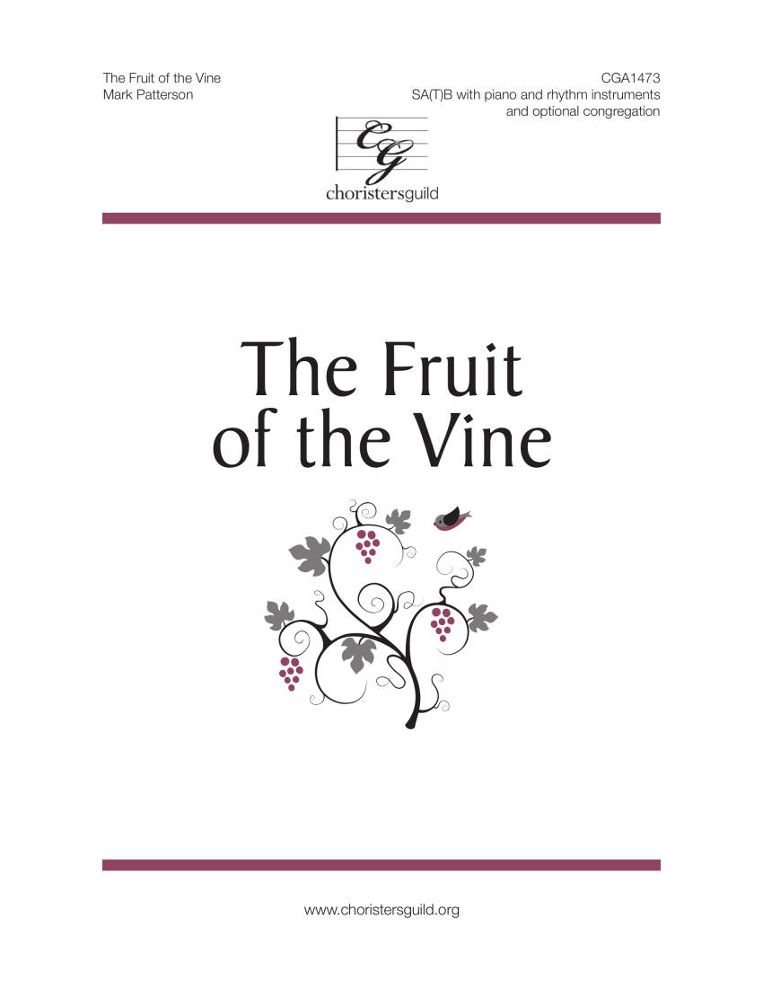 The Fruit of the Vine - Patterson - SA(T)B