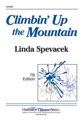 Climbin\' Up the Mountain - Traditional/Spevacek - TB