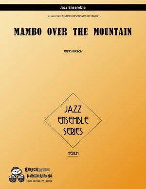 Mambo Over The Mountain - Hirsch - Jazz Ensemble - Gr. 3