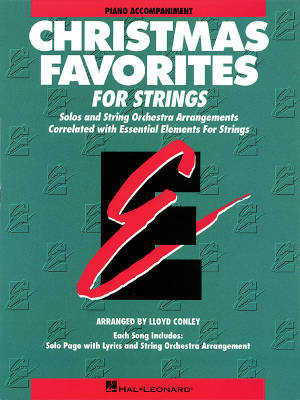 Hal Leonard - Essential Elements Christmas Favorites for Strings - Conley - Piano Accompaniment - Book