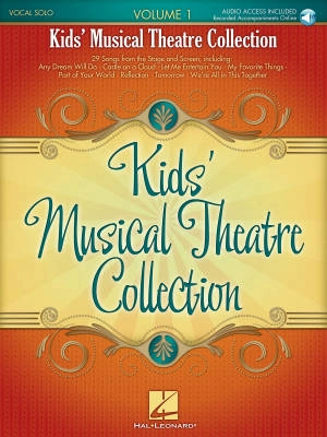 Hal Leonard - Kids Musical Theatre Collection, Volume 1 - Voice - Book/Audio Online