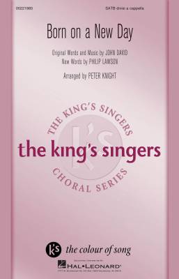 Hal Leonard - Born on a New Day (The Kings Singers) - David/Knight/Lawson - SATB