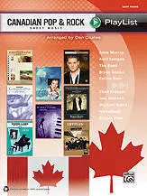 Canadian Pop & Rock Sheetmusic Playlist - Easy Piano