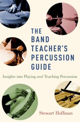Oxford University Press - The Band Teachers Percussion Guide - Hoffman - Text