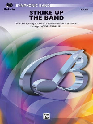 Belwin - Strike Up the Band - Gershwin/Barker - Concert Band - Gr. 4