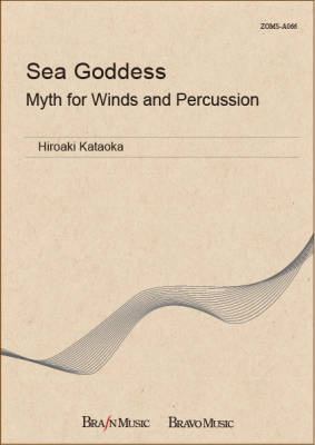 Bravo Music  Inc - Sea Goddess: Myth for Winds and Percussion - Kataoka - Concert Band - Gr. 5.5