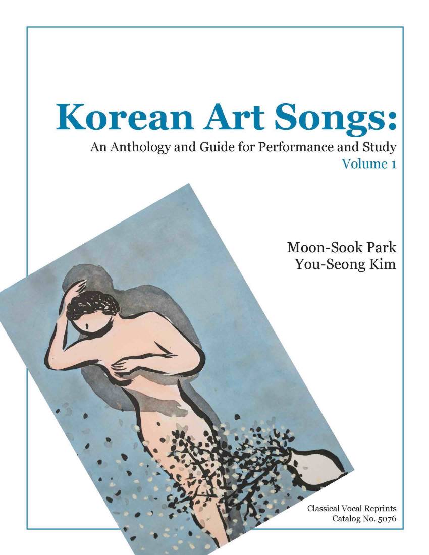 Korean Art Songs: An Anthology and Guide for Performance and Study, Volume 1 - Park/Kim - Book