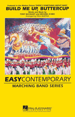 Hal Leonard - Build Me Up Buttercup - McCauley/DAbo/Murtha - Marching Band