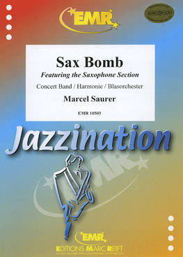 Sax Bomb - Saurer - Concert Band/Saxophone Feature - Gr. 3.5
