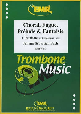 Choral, Fugue, Prelude & Fantaisie - Bach/Sturzenegger - Trombone Quartet - Gr. 3.5