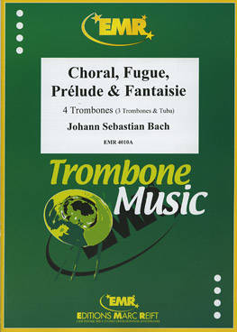 Choral, Fugue, Prelude & Fantaisie - Bach/Sturzenegger - Trombone Quartet - Gr. 3.5