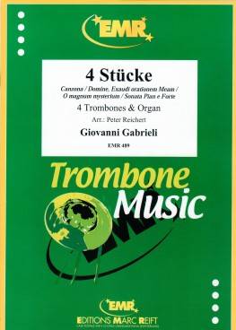 4 Stucke - Gabrieli/Reichert - Trombone Quartet/Organ - Gr. 4