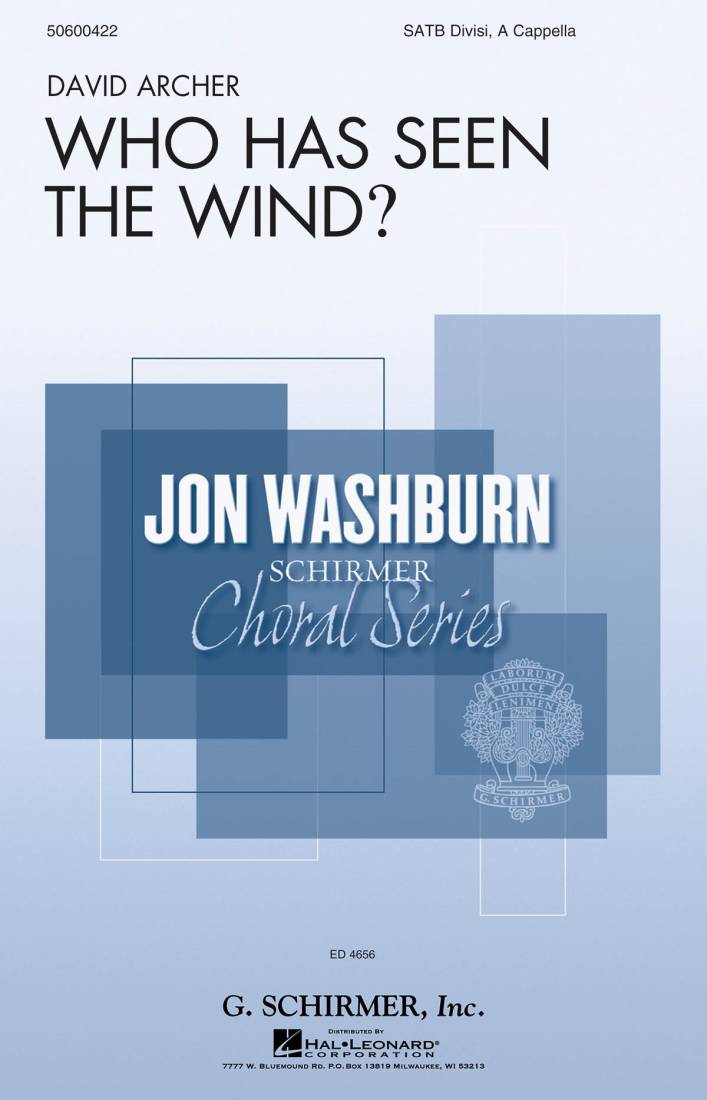 Who Has Seen the Wind? - Archer - SATB