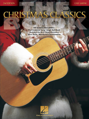 Hal Leonard - The Christmas Classics Book (2nd Edition): Easy Guitar Without Tablature - Book