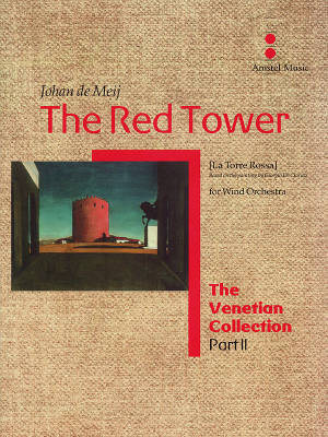 Amstel Music - The Red Tower (La Torre Rossa) - de Meij - Concert Band - Gr. 5