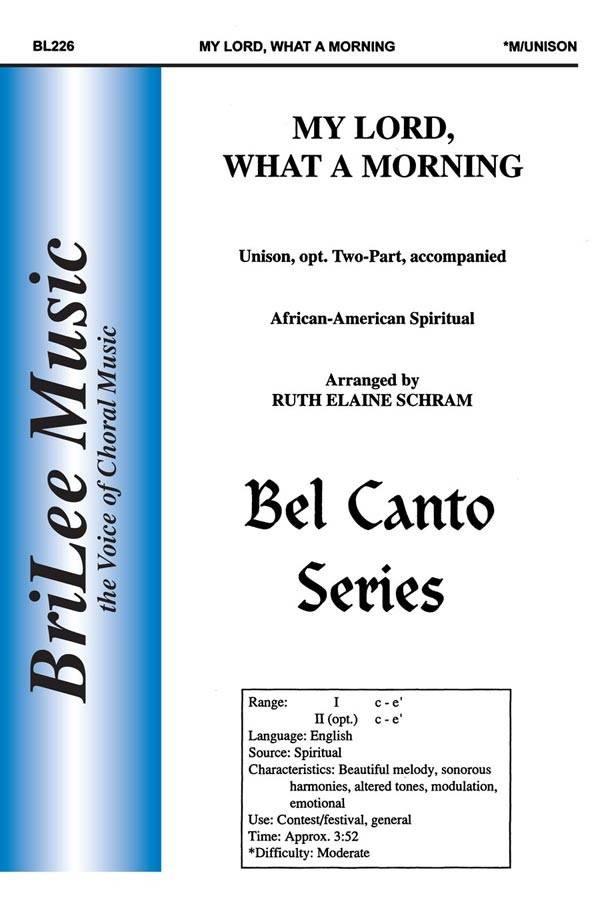 My Lord, What A Morning - Spiritual/Schram - Unison/2pt