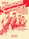 Rubank Publications - Saxophone Symphony: for Saxophone Quartet or Ensemble - Holmes - Book