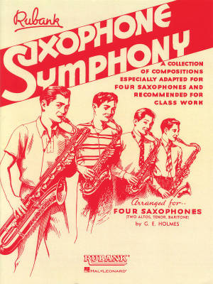 Saxophone Symphony: for Saxophone Quartet or Ensemble - Holmes - Book