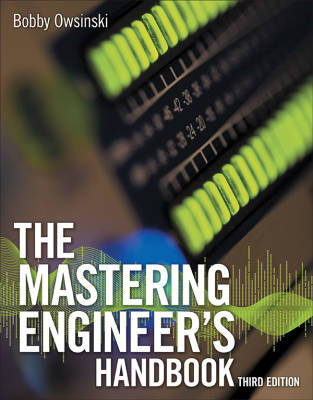 The Mastering Engineer\'s Handbook (Third Edition) - Owsinski - Textbook