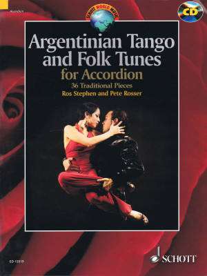 Schott - Argentinian Tango and Folk Tunes for Accordion: 36 Traditional Pieces - Stephen/Rosser - Book/CD