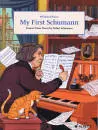 Schott - My First Schumann - Schumann\/Ohmen - Piano - Book