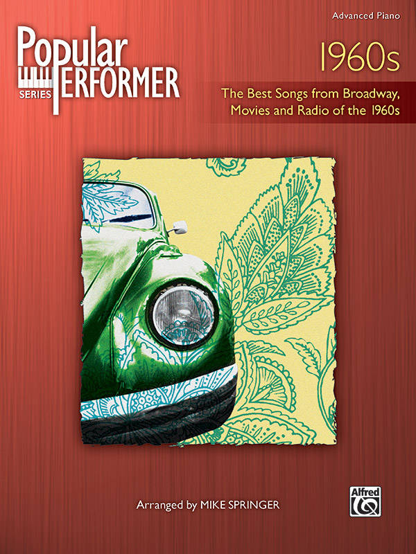 Popular Performer: 1960s  - Springer - Advanced Piano - Book