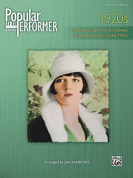 Popular Performer: 1920s - Sanborn - Advanced Piano - Book