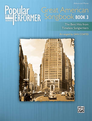 Alfred Publishing - Popular Performer: Great American Songbook, Book 3 - Coates - Advanced Piano - Book