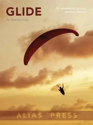 Glide for Woodwind Quintet and Alto Saxophone - Lias - Woodwind Sextet
