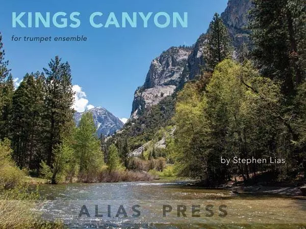 Kings Canyon for Trumpet Ensemble - Lias