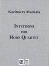 Carl Fischer - Intuitions - Machala - Horn Quartet