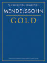 Chester Music - Mendelssohn Gold - The Essential Collection - Piano - Book