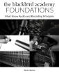 Hal Leonard - The Blackbird Academy Foundations: Must-Know Audio and Recording Principles - Becka - Book