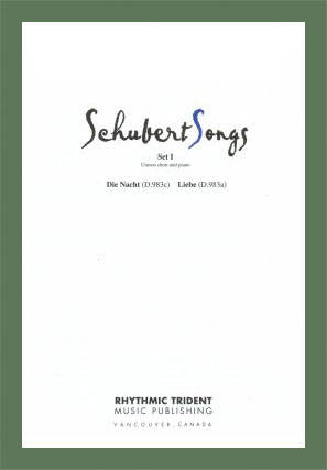 Schubert Songs - Set 1, Die Nacht (D.983c) & Liebe (D.983a) - Krummacher /Schiller /Schubert - SATB