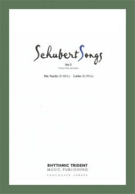 Rhythmic Trident - Schubert Songs - Set 1, Die Nacht (D.983c) & Liebe (D.983a) - Krummacher /Schiller /Schubert - SATB